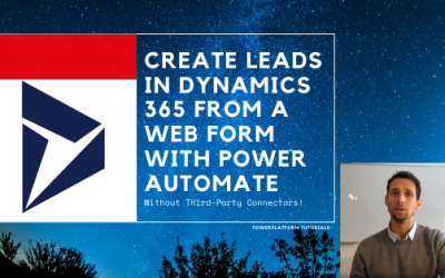 How to Automatically Create Leads in Dynamics 365 from a Web Form – (without third-party connectors)