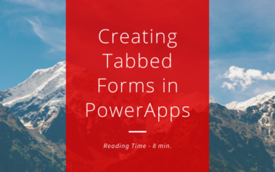 Quick Tutorial – Creating Tabbed Forms in Canvas App